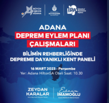 Ekrem İmamoğlu’nun da katılacağı Adana Deprem Eylem Planı çalışmaları başlıyor